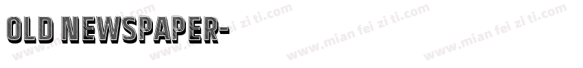 old newspaper字体转换